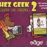 Chez Geek 2 - Ataque de pereza