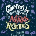 Cuentos de Buenas Noches Para Niñas Rebeldes El Juego de Mesa