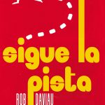 SIGUE LA PISTA